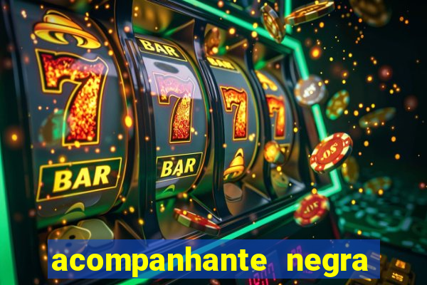 acompanhante negra porto alegre